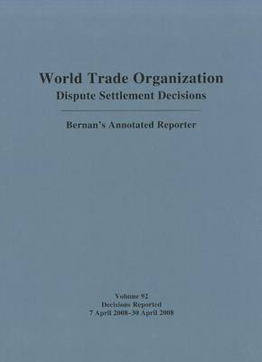 Book cover for Dispute Settlement Decisions: Bernan's Annotated Reporter