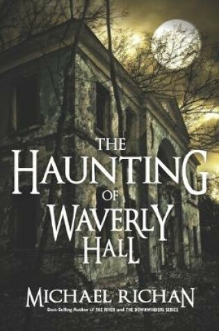 Cover of The Haunting of Waverly Hall