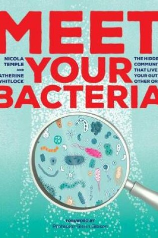 Cover of Meet Your Bacteria