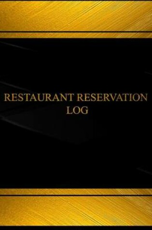 Cover of Restaurant Reservation (Log Book, Journal - 125 pgs, 8.5 X 11 inches)