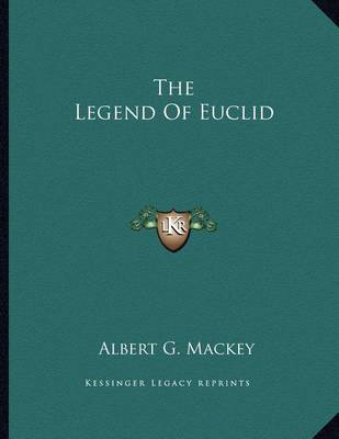 Book cover for The Legend of Euclid