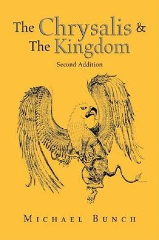 Cover of The Chrysalis and the Kingdom