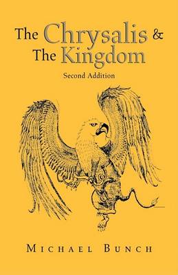 Book cover for The Chrysalis and the Kingdom