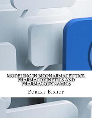 Cover of Modeling in Biopharmaceutics, Pharmacokinetics and Pharmacodynamics