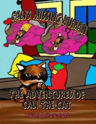 Book cover for The Adventures of Cali the Cat, Cali's Missing Human