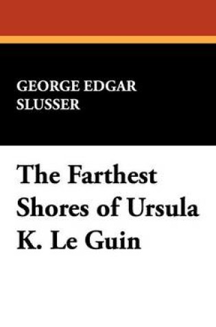 Cover of The Farthest Shores of Ursula K. Le Guin