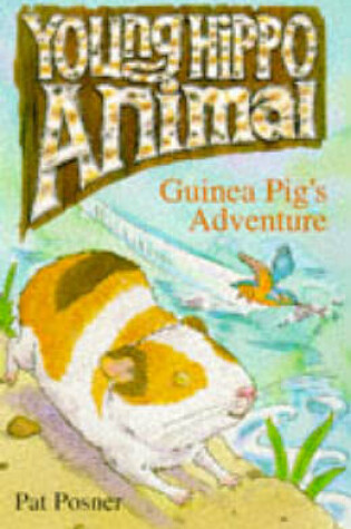 Cover of Guinea Pig's Adventure