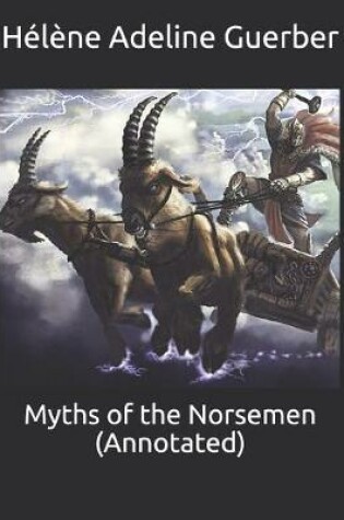 Cover of Myths of the Norsemen (Annotated)