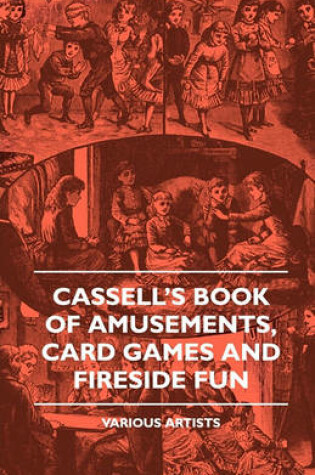 Cover of Cassell's Book Of Amusements, Card Games And Fireside Fun