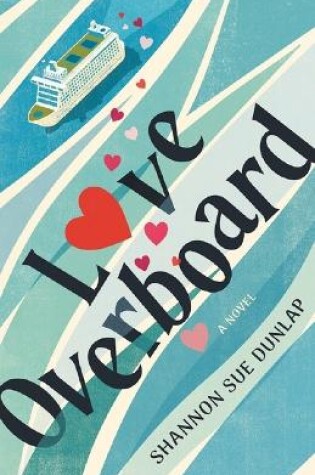 Cover of Love Overboard