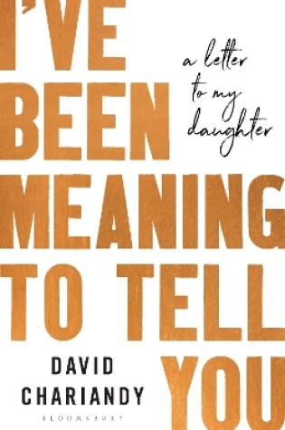 Cover of I've Been Meaning to Tell You