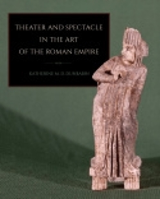 Book cover for Theater and Spectacle in the Art of the Roman Empire