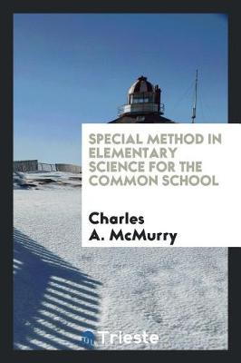 Book cover for Special Method in Elementary Science for the Common School