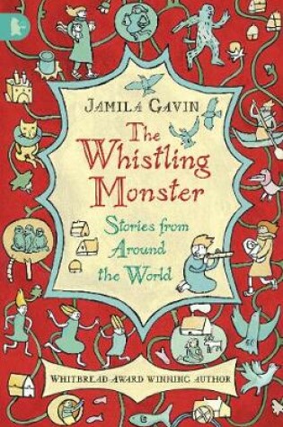 Cover of The Whistling Monster: Stories from Around the World