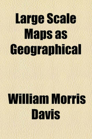 Cover of Large Scale Maps as Geographical