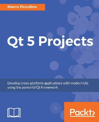 Book cover for Qt 5 Projects