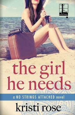 Book cover for The Girl He Needs