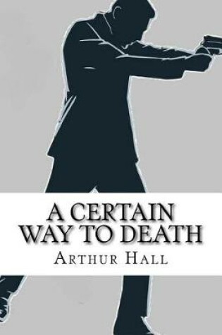 Cover of A Certain Way to Death