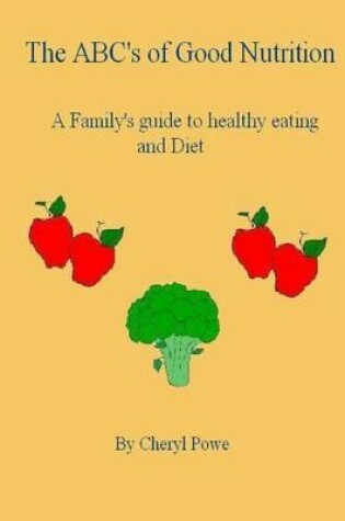 Cover of The ABC's of Good Nutrition