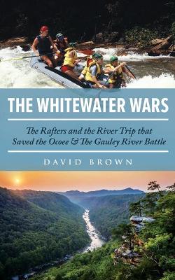 Book cover for The Whitewater Wars