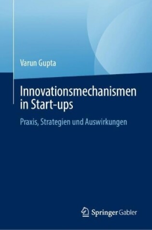 Cover of Innovationsmechanismen in Start-ups