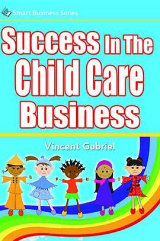 Cover of Success in the Child Care Business