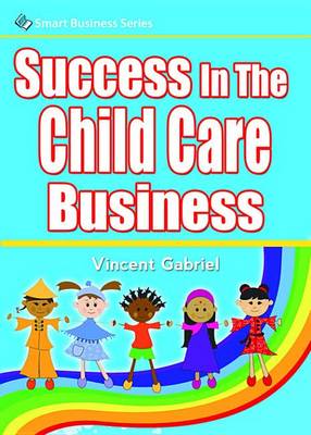 Book cover for Success in the Child Care Business