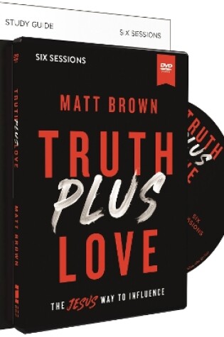 Cover of Truth Plus Love Study Guide with DVD