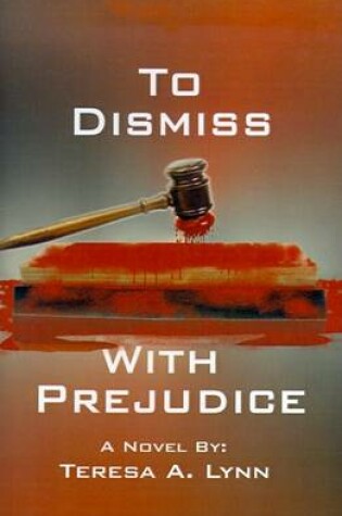 Cover of To Dismiss with Prejudice