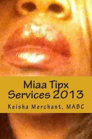 Cover of Miaa Tipx Services 2013