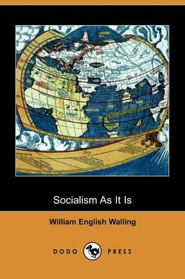 Book cover for Socialism as It Is (Dodo Press)