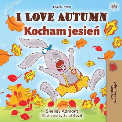 Book cover for I Love Autumn (English Polish Bilingual Book for Children)