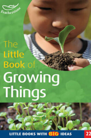 Cover of The Little Book of Growing Things