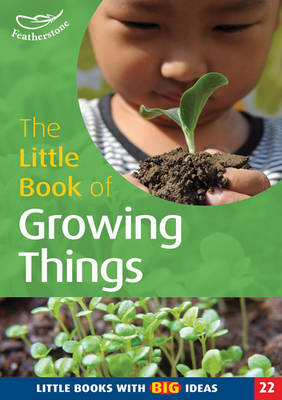 Book cover for The Little Book of Growing Things