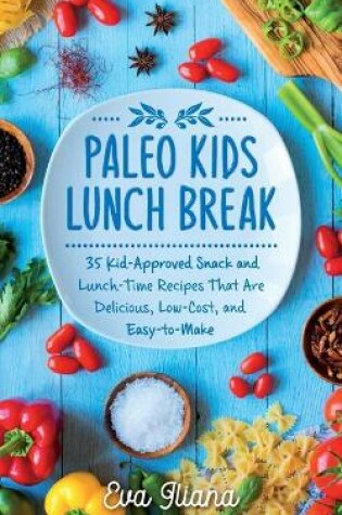 Cover of Paleo Kids Lunch Break