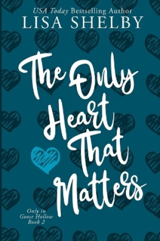 Cover of The Only Heart That Matters