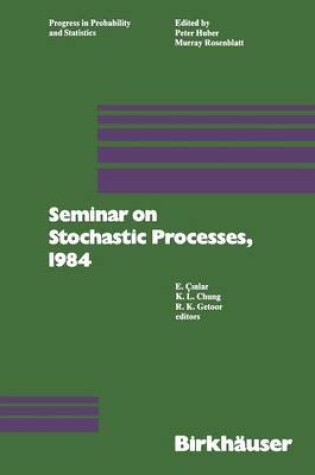 Cover of Seminar on Stochastic Processes, 1984