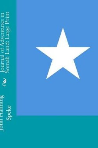 Cover of Journal of Adventures in Somali Land
