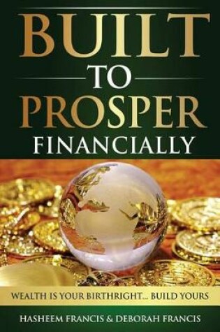 Cover of Built To Prosper Financially