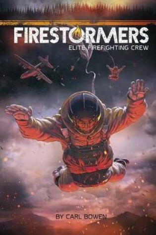 Cover of Firestormers: Elite Firefighting Crew
