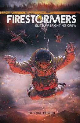 Book cover for Firestormers: Elite Firefighting Crew