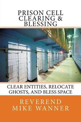 Book cover for Prison Cell Clearing & Blessing