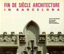 Book cover for Fin de Siecle Architecture in Barce