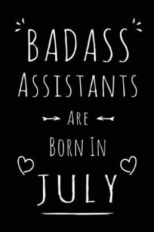 Cover of Badass Assistants Are Born In July