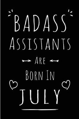 Book cover for Badass Assistants Are Born In July