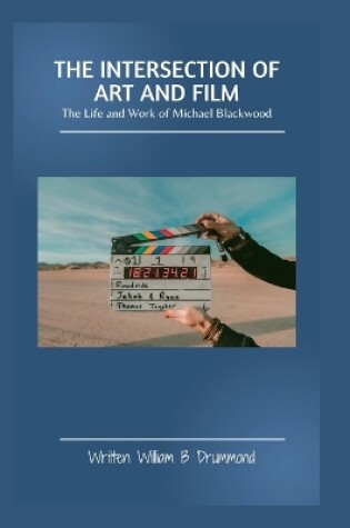 Cover of The Intersection of Art and Film