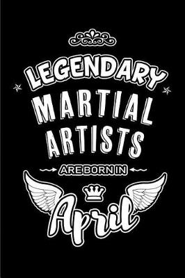 Book cover for Legendary Martial Artists are born in April