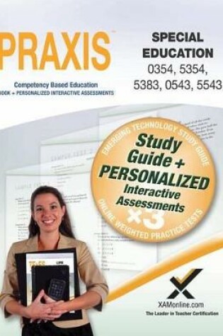 Cover of Praxis Special Education 0354/5354, 5383, 0543/5543 Book and Online