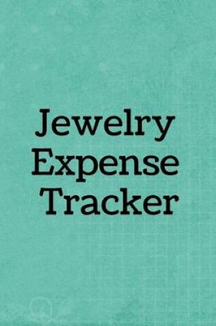 Cover of Jewelry Expense Tracker