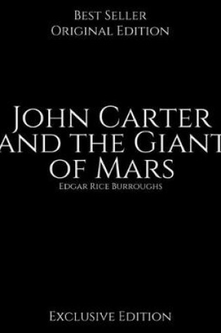 Cover of John Carter and the Giant of Mars, Exclusive Edition